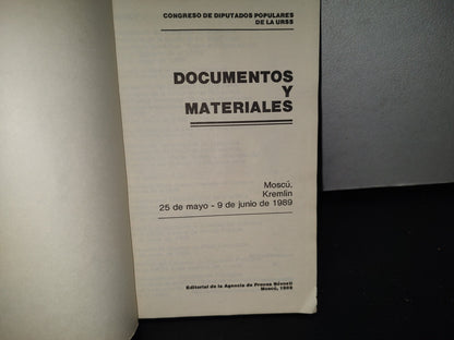 92- Congreso De Diputados Populares De La Urss. Documentos Y Materiales. Moscú, Kremlin - 1989