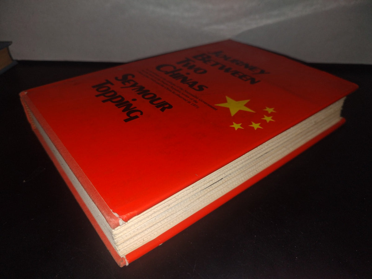 34- Journey Between Two Chinas - Seymour Topping - 1972