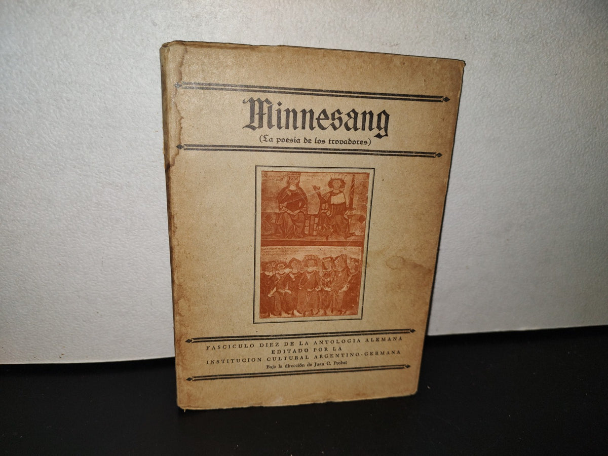 124- Minnesang (La Poesía De Los Trovadores). Fásciculo Diez De La Antología Alemana - 50'S