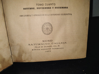 64- Año Cristiano - P. Juan Croisset. Tomo Cuarto. Octubre, Noviembre Y Diciembre - 1901