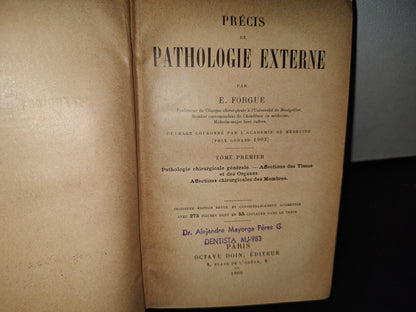 59- Francés. Compendio De Patología / Précis De Pathologie Externe - E. Forgue - 1906