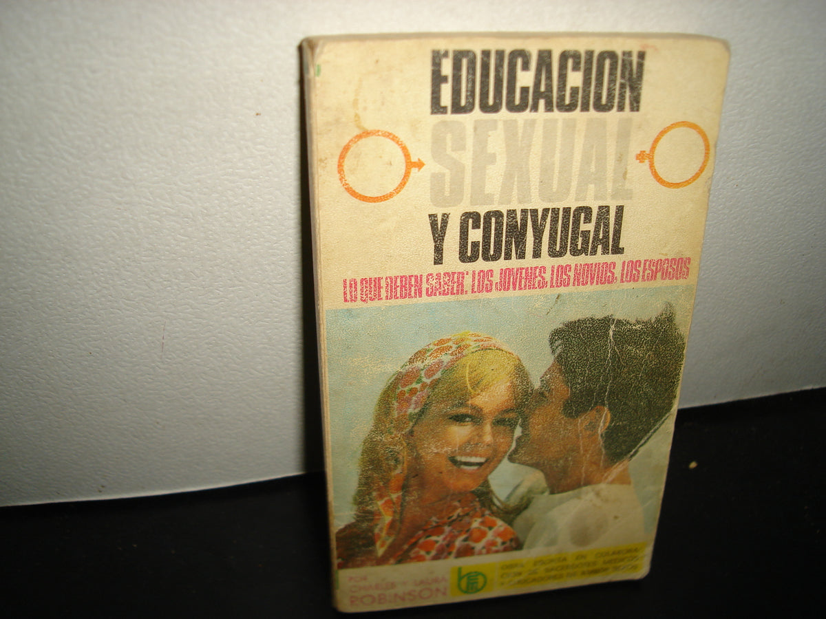 30- Educación Sexual Y Conyugal - Charles Y Laura Robinson