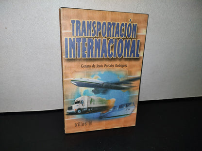 77- Transportación Internacional - Genaro De Jesús Portales Rodríguez - Trillas