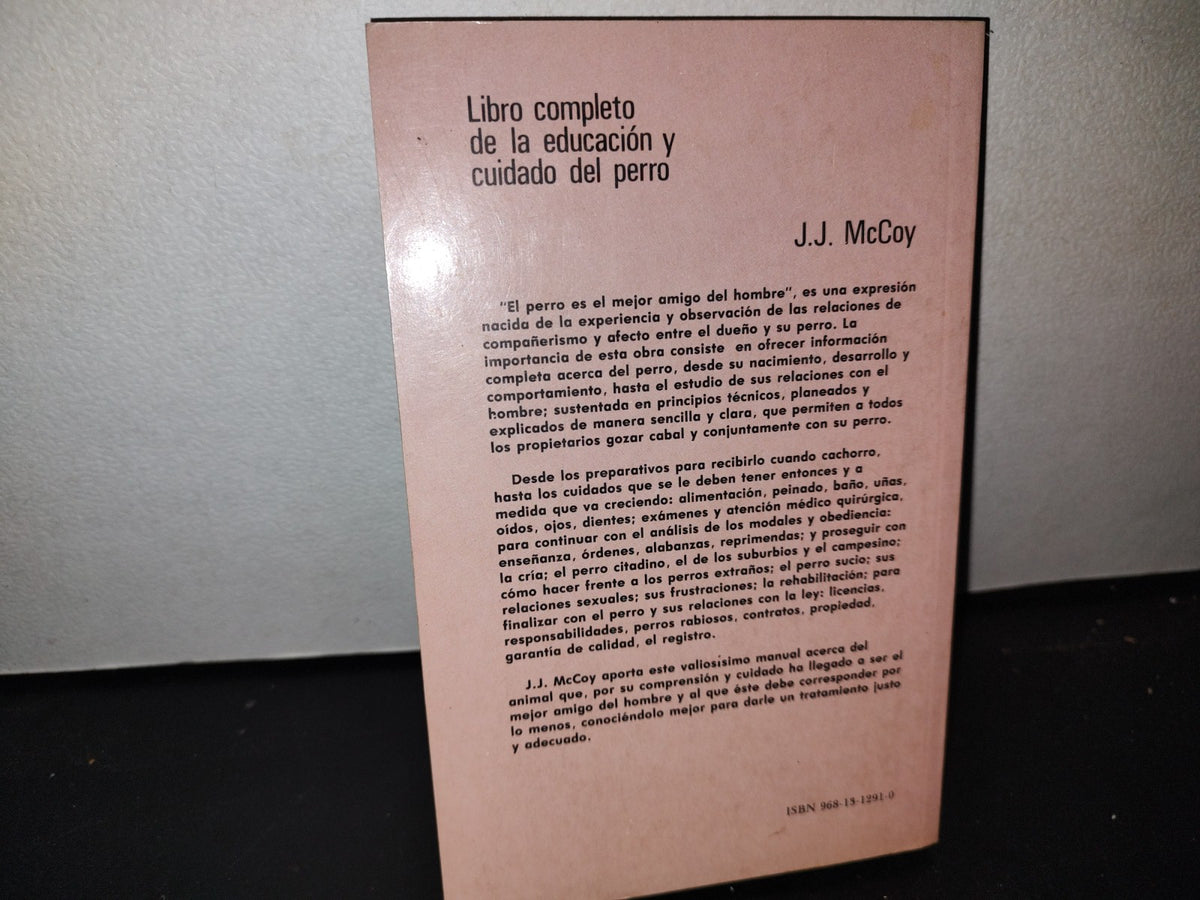 66- Libro Completo De La Educación Y Cuidado Del Perro - J. J. Mccoy