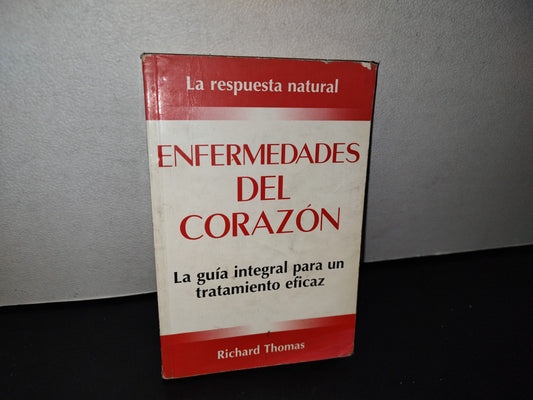 188- Enfermedades Del Corazón. La Guía Integral Para Un Tratamiento Eficaz - Richard Thomas