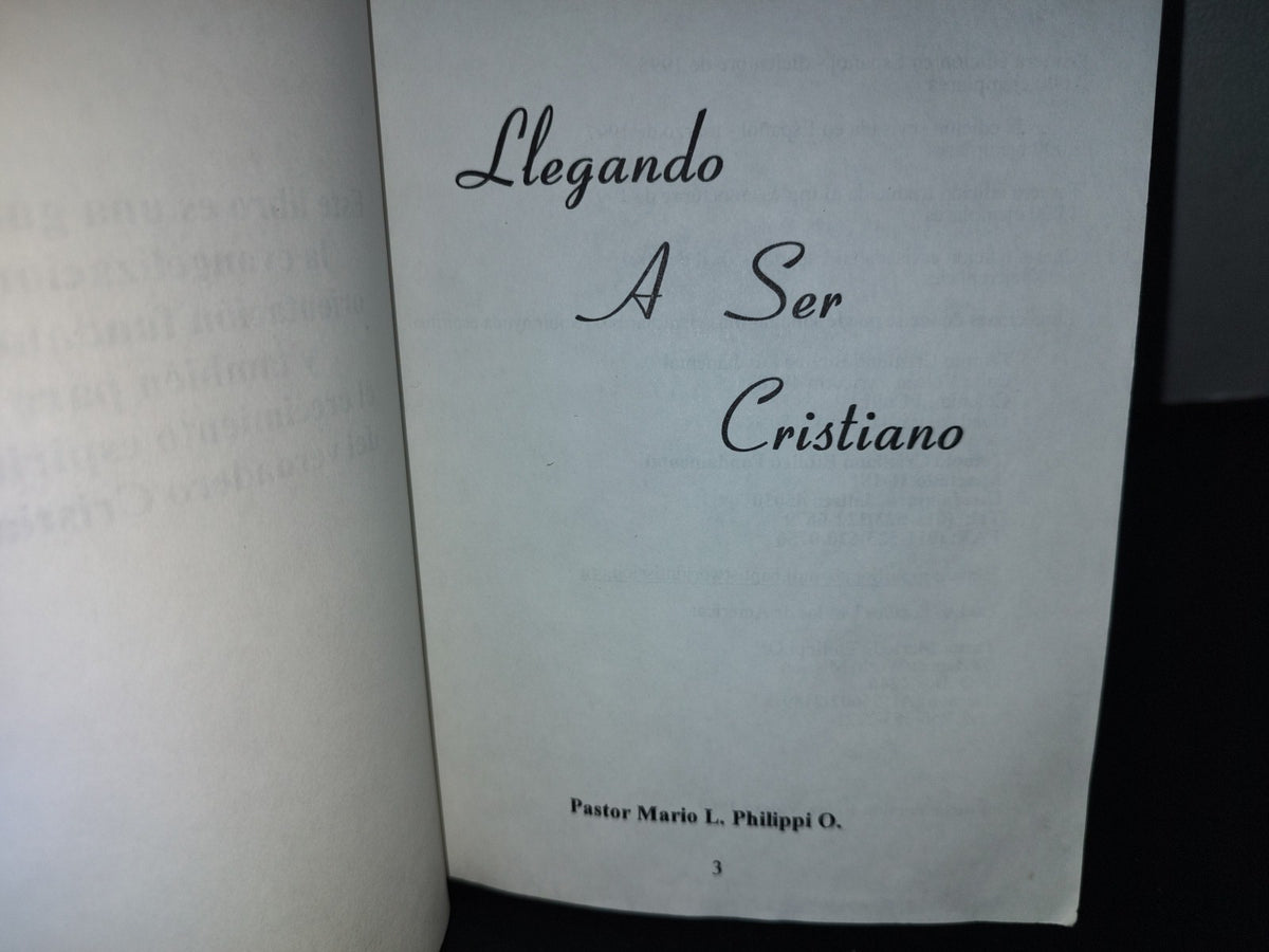 96- Llegando A Ser Cristiano - Pastor Mario L. Philippi O.