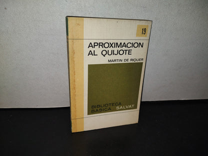 143- Aproximación Al Quijote - Martín De Riquer - Biblioteca Básica Salvat - 1971