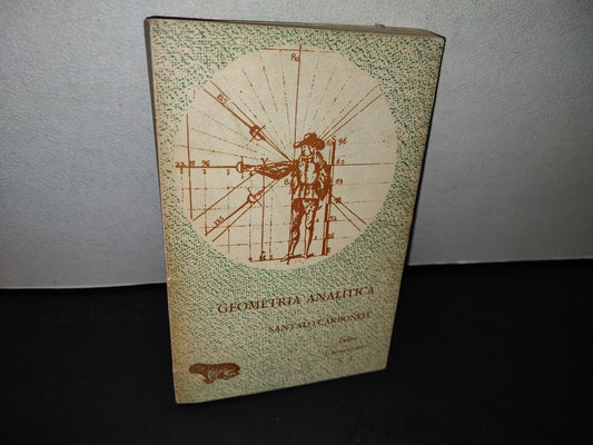 75- Geometría Analítica. Matemáticas Quinto Libro - Marcelo Santaló, Vicente Carbonell - Manuel Porrúa, S. A. Librería - 1979