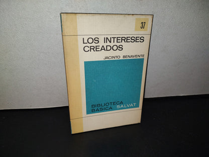 143- Los Intereses Creados - Jacinto Benavente - Biblioteca Básica Salvat - 1970