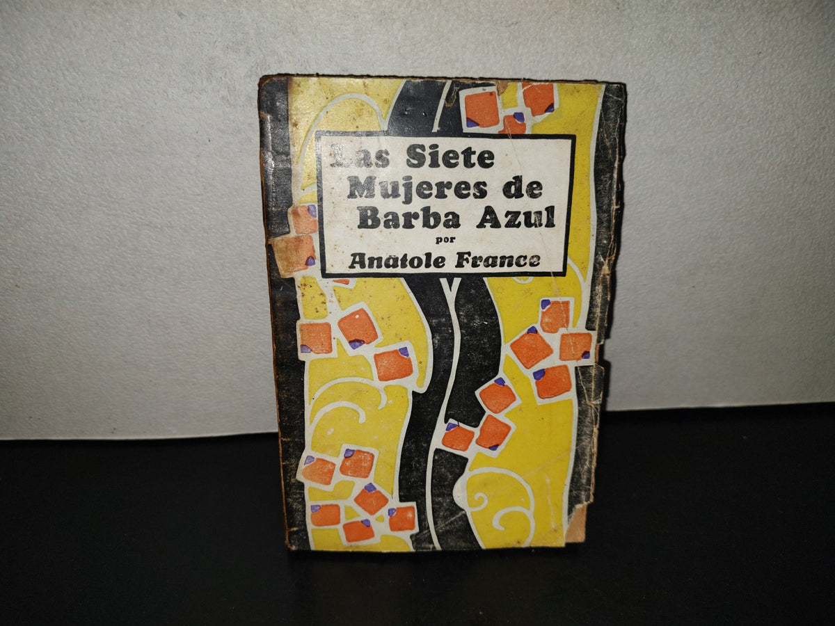 202- Las Siete Mujeres De Barba Azul Por Anatole France. Biblioteca ”Las Grandes Obras” 40's - 50's
