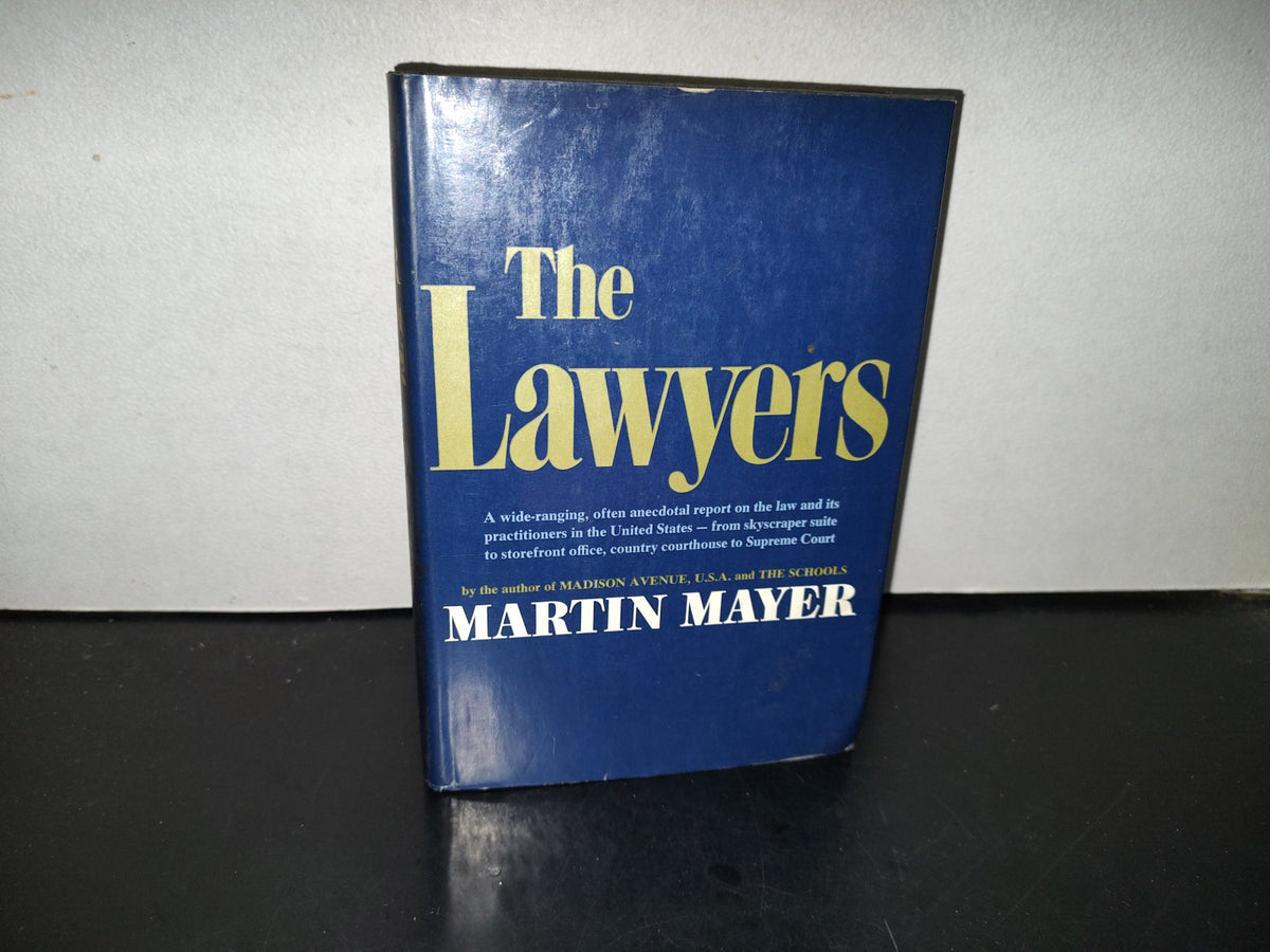 212- The Lawyers - Martin Mayer - Harper & Row, Publishers - 1967