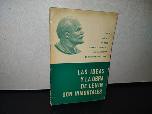 92- Las Ideas Y La Obra De Lenin Son Inmortales. Editorial De Agencia De Prensa Novosti, Moscú 1970