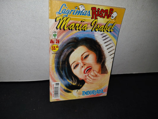 179- Lágrimas, Risas Y Amor. María Isabel. Encrucijada. No. 26, Enero 2003