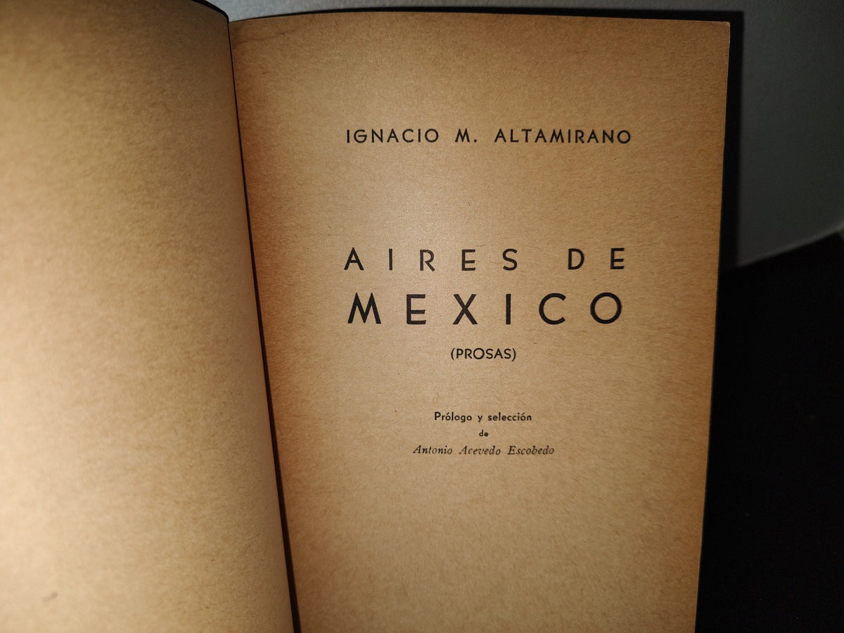 92- Aires De México - Ignacio M. Altamirano - Biblioteca Del Maestro. Sep - 1960