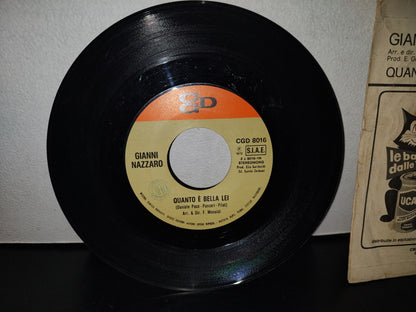 A3- Música Italiana. Disco Lp 45 Rpm. Gianni Nazzano. Quanto E' Bella Lei / Dopo L'Amore - 1972
