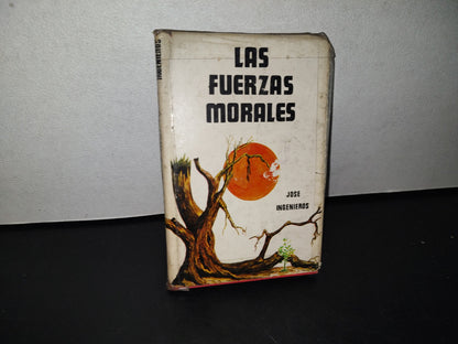 78- Las Fuerzas Morales - José Ingenieros - 1982