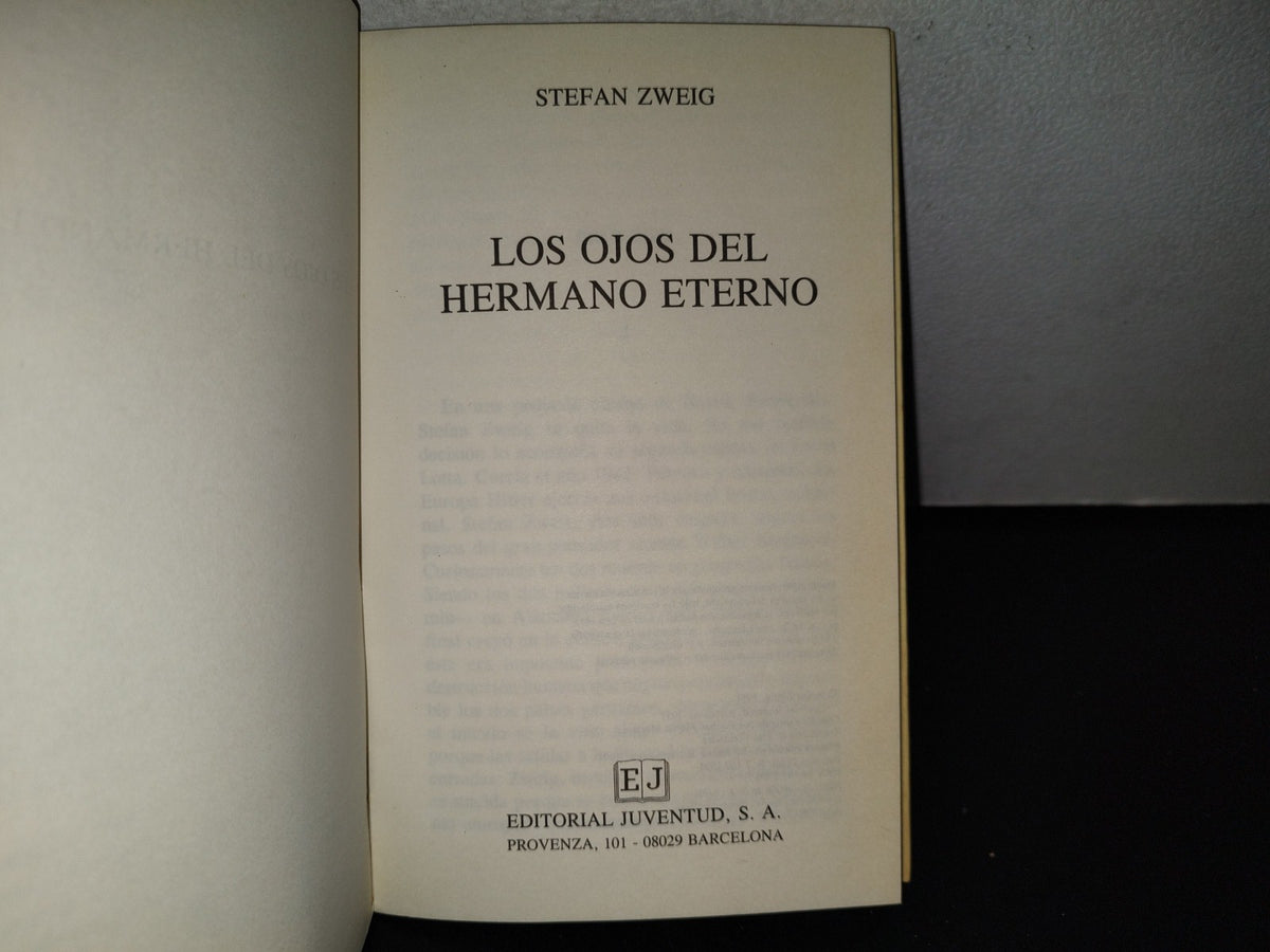 124- Los Ojos Del Hermano Eterno - Stefan Zweig - Editorial Juventud, S. A. - 1994