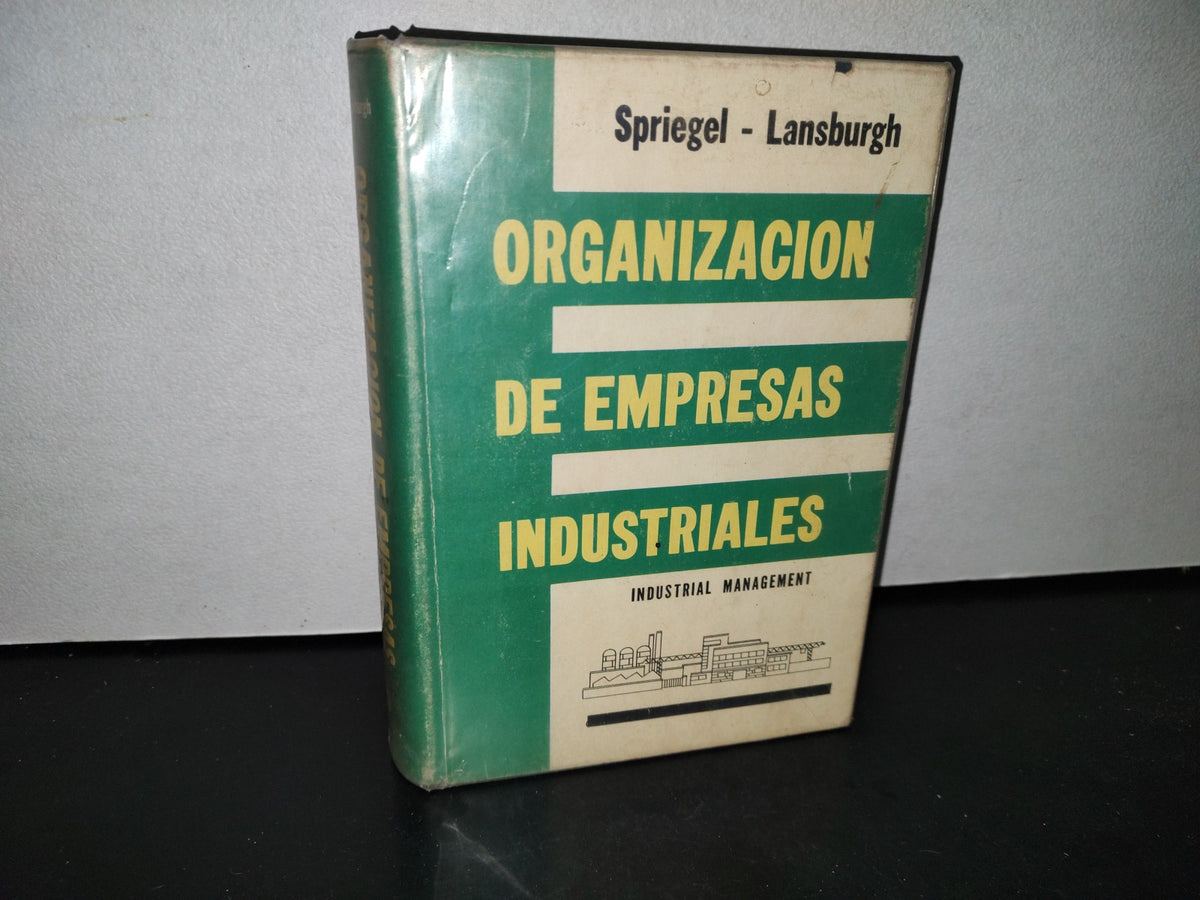 54- Organización De Empresas Industriales - Spriegel - Lansburgh