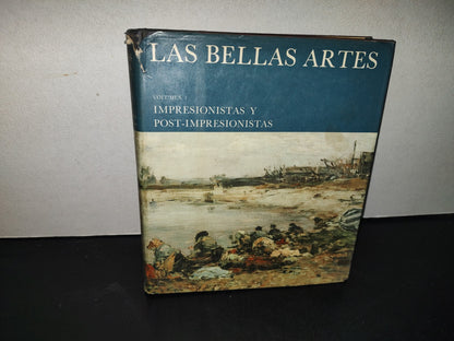 209- Las Bellas Artes. Volumen 7. Impresionistas Y Post-Modernistas
