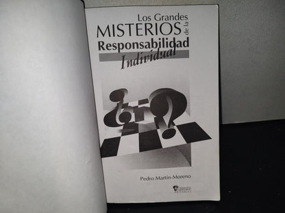 196- Los Grandes Misterios De La Responsabilidad Individual - Pedro Martín-Moreno