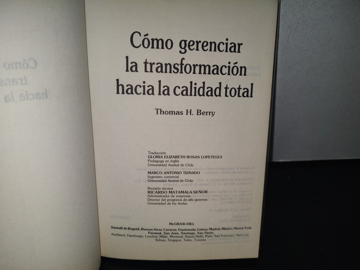 85- Cómo Gerenciar La Transformación Hacia La Calidad Total - Thomas H. Berry