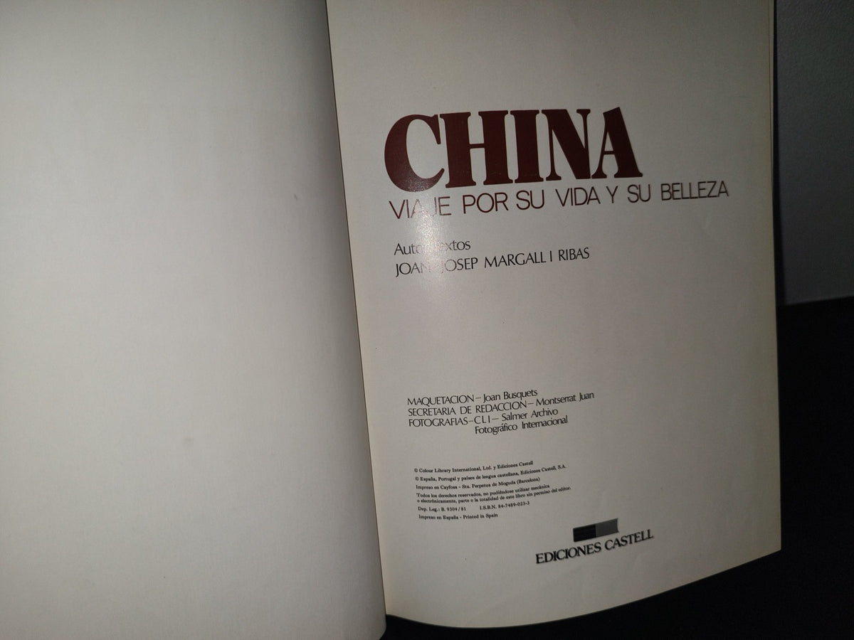 128- China. Viaje Por Su Vida Y Su Belleza - Ediciones Castell - 1981