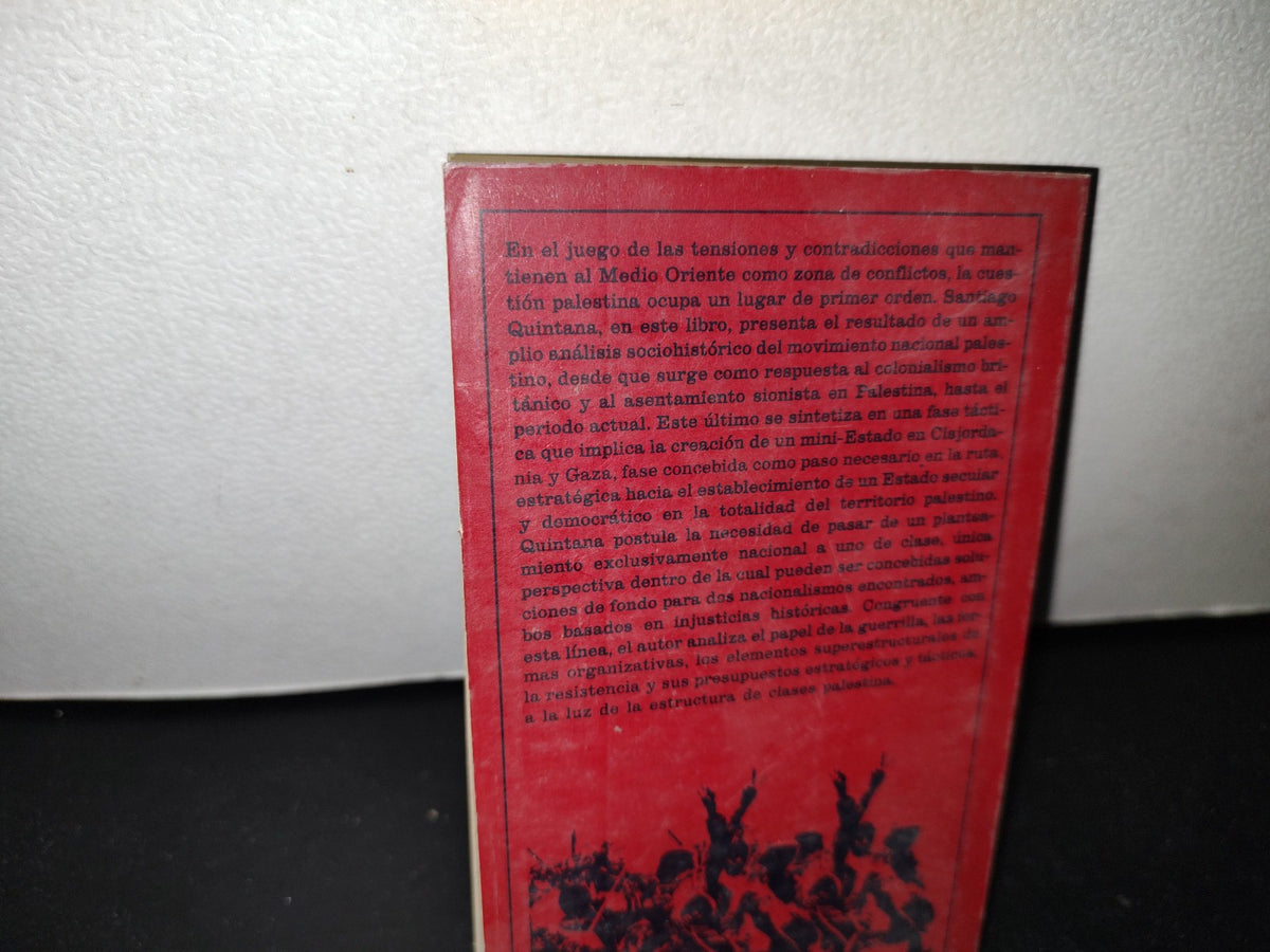 48- La Resistencia Palestina: Estrategia, Táctica Y Clases Sociales. Santiago Santana. 1A. Ed. 1980