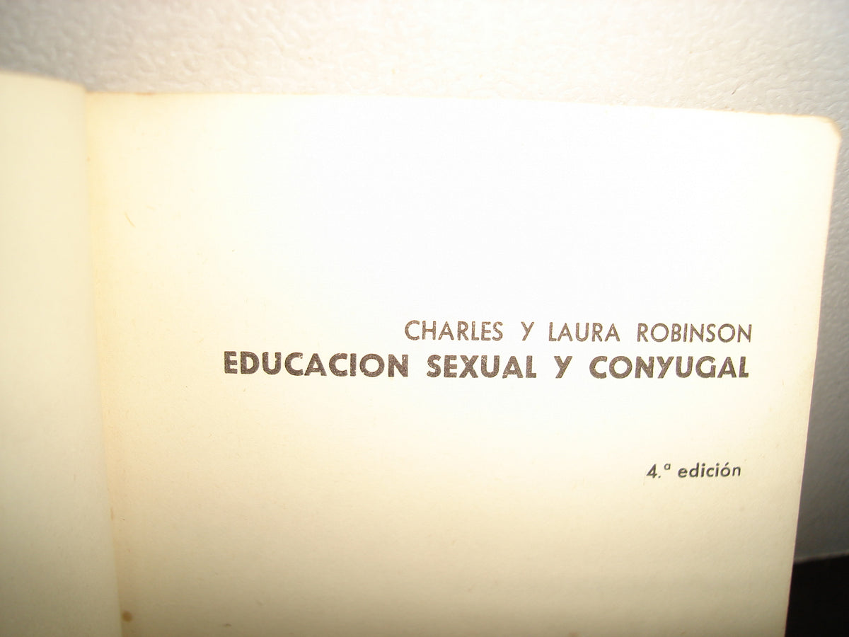 30- Educación Sexual Y Conyugal - Charles Y Laura Robinson