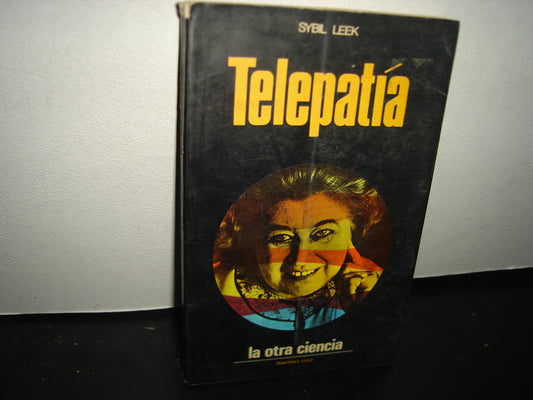 10- La Telepatía - Sybil Leek - Ediciones Martínez Roca, Primera Edición Mexicana 1975