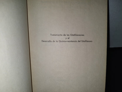124- Tratamiento De Las Estafilococcias Y El Desarrollo De La Quimiorresistencia Del Estafilococo