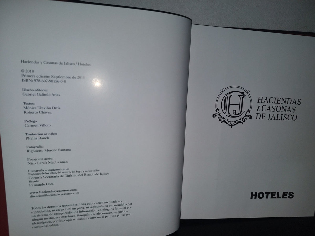 128- Haciendas Y Casonas De Jalisco / Hoteles - Primera Edición: Septiembre De 2018