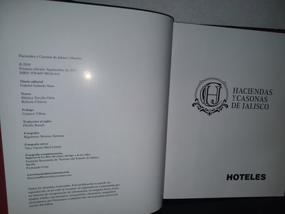 128- Haciendas Y Casonas De Jalisco / Hoteles - Primera Edición: Septiembre De 2018