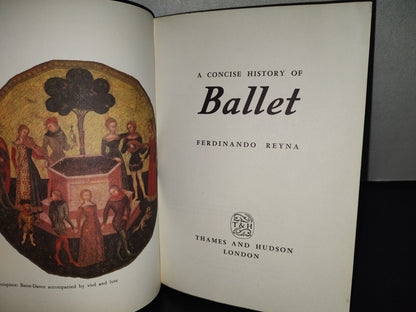 143- A Concise History Of Ballet - Ferdinando Reyna - Thames And Hudson, London - 1965