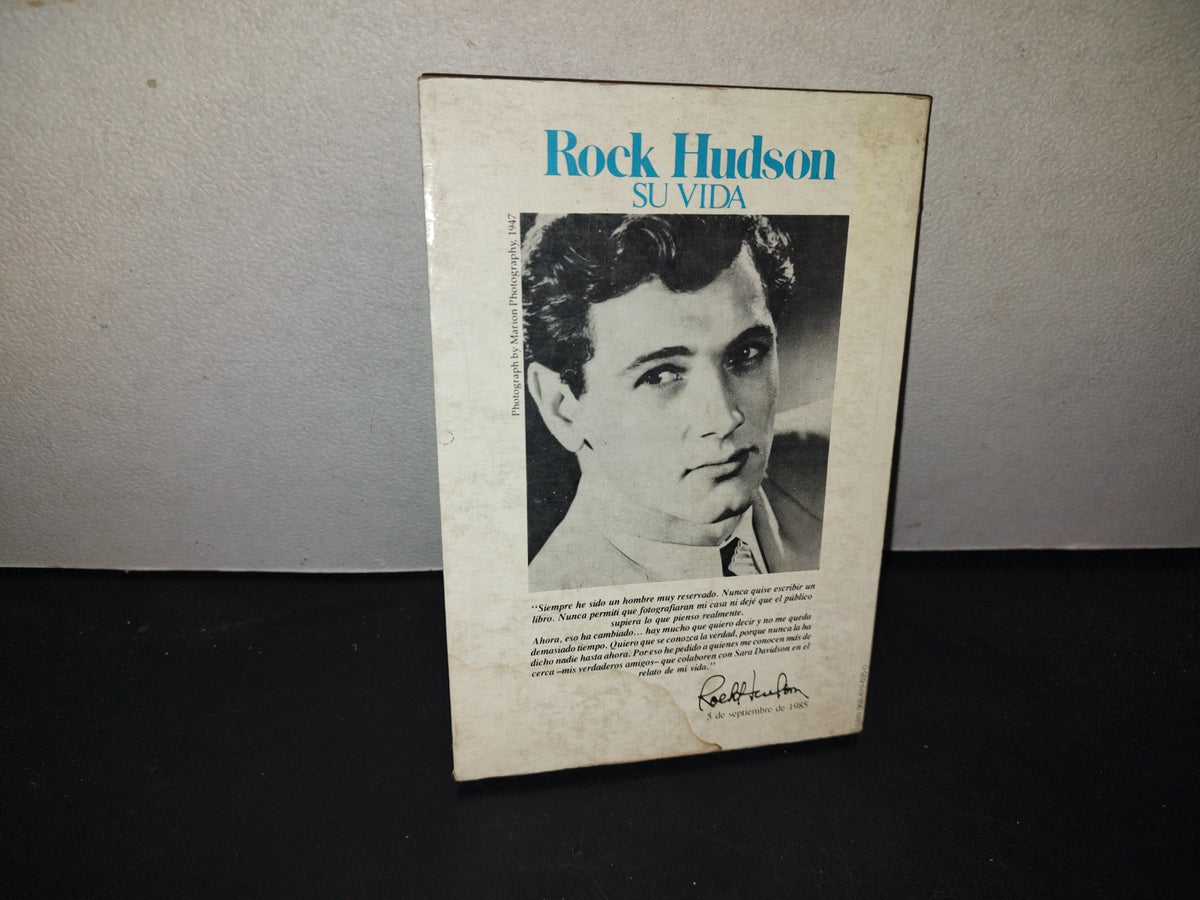 215- Rock Hudson. Su Vida - Rock Hudson Y Sara Davidson - Editorial Grijalbo, 1986