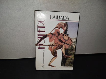 139- La Iliada - Homero - Editores Mexicanos Unidos - 1990