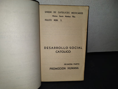 68- Desarrollo Social Católico. Primera Parte. Promoción Humana - Máximo García Martínez