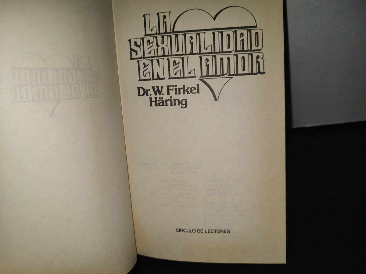85- La Sexualidad En El Amor - Dr. W. Firkel Häring - 1979