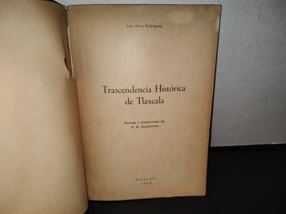 66- Trascendencia Histórica De Tlaxcala - Luis Nava - Tlaxcala, 1969