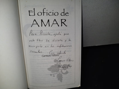 188- El Oficio De Amar - Carmen Villoro - Firmado