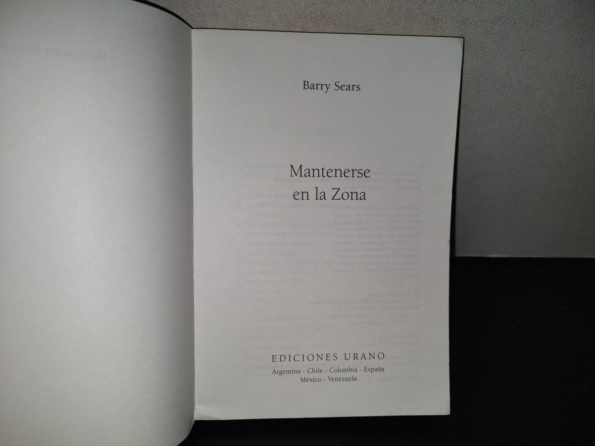 201- Mantenerse En La Zona - Barry Sears. Ediciones Urano, 2003