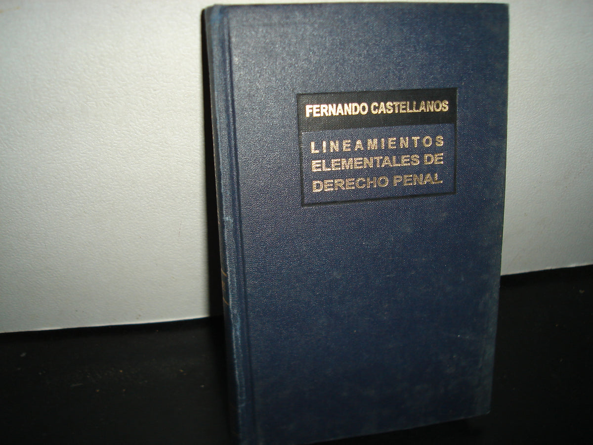 23- Lineamientos Elementales De Derecho Penal - Fernando Castellanos