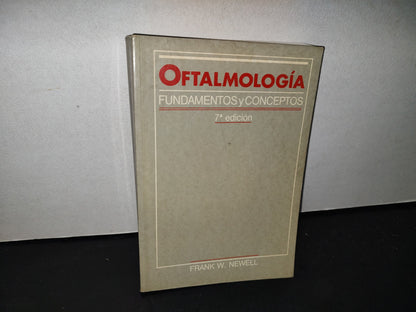 87-2- Oftalmología - Fundamentos Y Conceptos - Frank W. Newell - Séptima Edición 1993