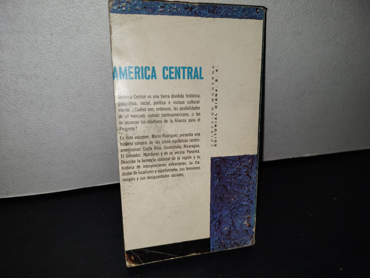 188- América Central - Mario Rodríguez - Primera Edición 1967