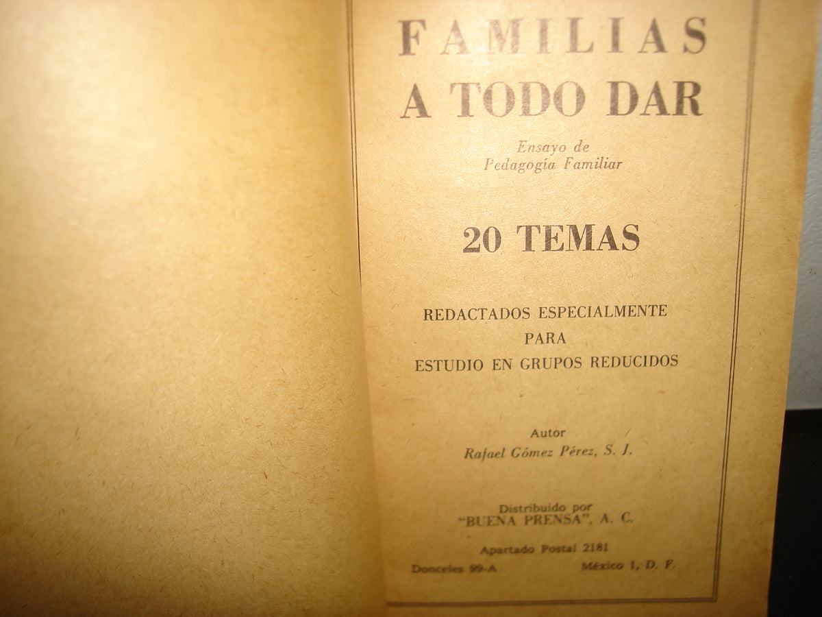 21- Familias A Todo Dar - Rafael Gómez Pérez