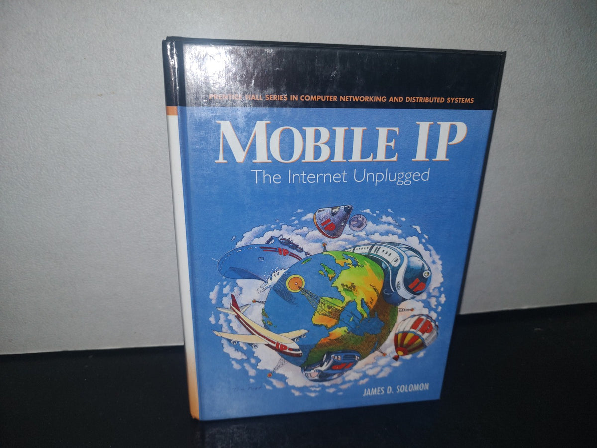 34- Mobile Ip. The Internet Unplugged - James D. Solomon - 1997