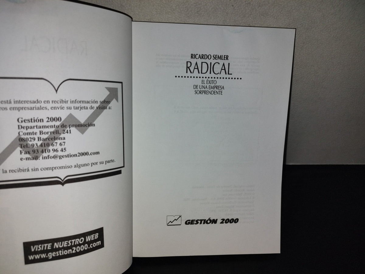 197- Radical. El Éxito De Una Empresa Sorprendente - Ricardo Semler