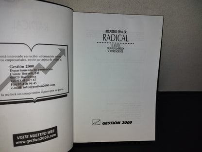 197- Radical. El Éxito De Una Empresa Sorprendente - Ricardo Semler