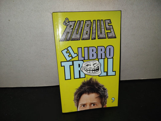 196- El Rubius. El Libro Troll - Primera Edición 2014