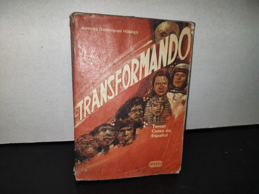 78- Transformando. Tercer Curso De Español - C.Ec.S.A. - Antonio Domínguez Hidalgo - 1977