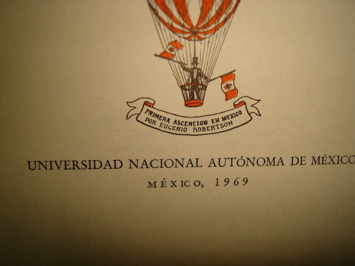 167- El Teatro En México Durante La Independencia - Luis Reyes De La Maza - Universidad Nacional Autónoma De México, Primera Edición 1969